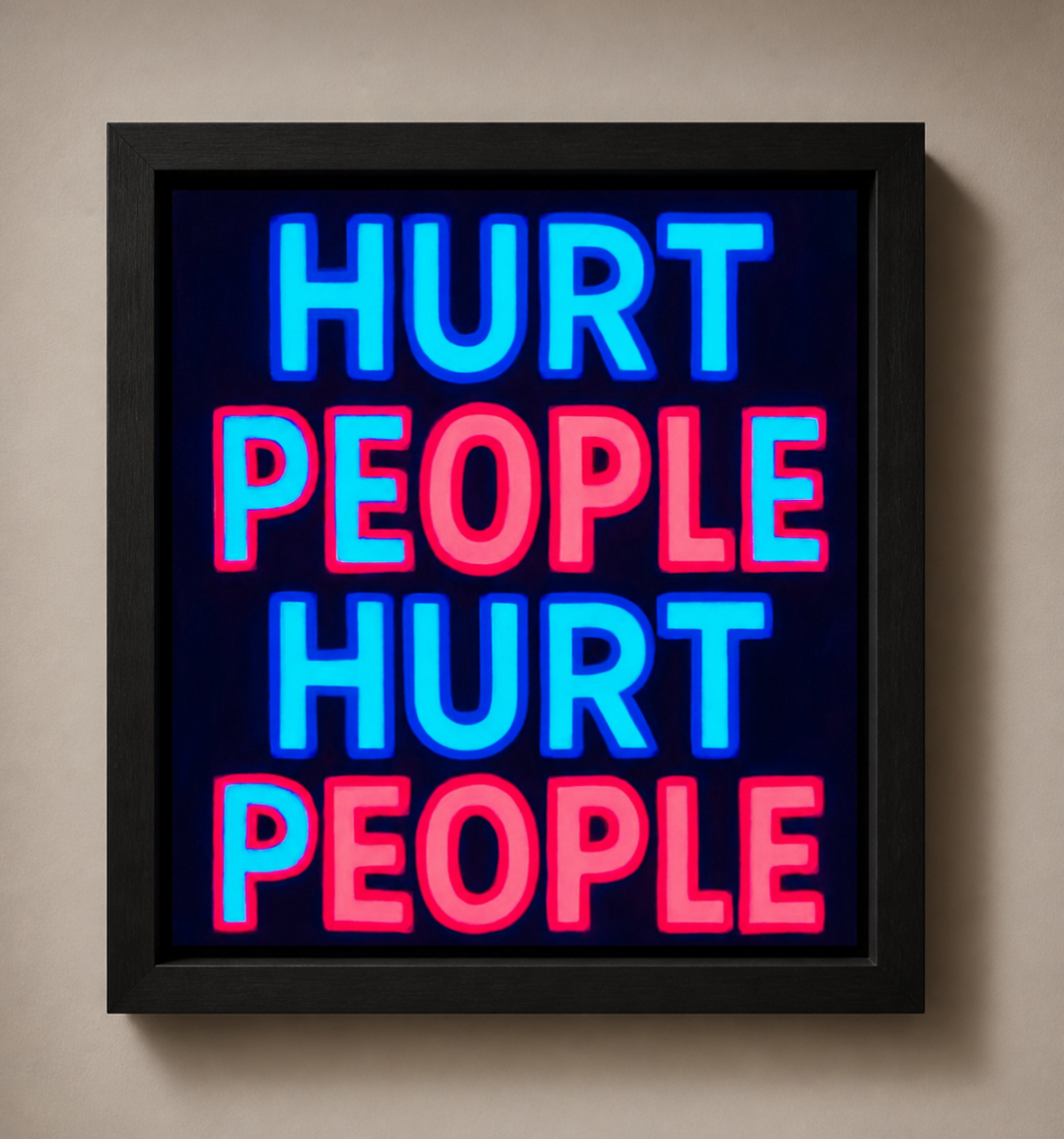 Hurt People Hurt People