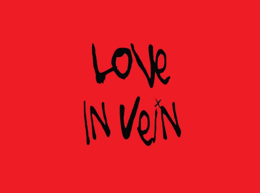 LOVE IN VEIN